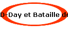 D-Day et Bataille de Normandie